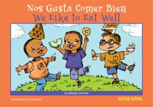 We Like to Eat Well (Bilingual)