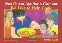 We Like to Help Cook (Bilingual)