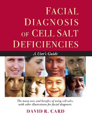 Facial Diagnosis of Cell Salt Deficiencies