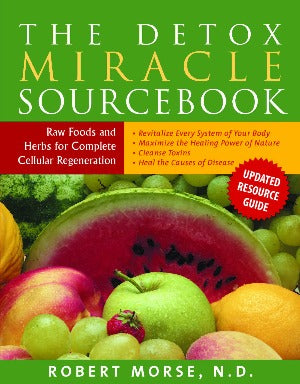 The Detox Miracle Sourcebook
