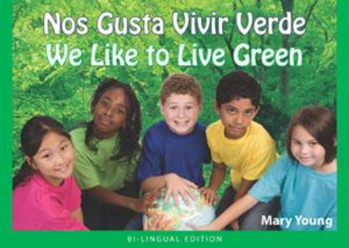 We Like to Live Green (Bilingual)