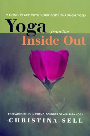 Yoga From the Inside Out