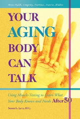 Your Aging Body Can Talk
