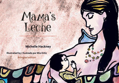 Mama’s Leche