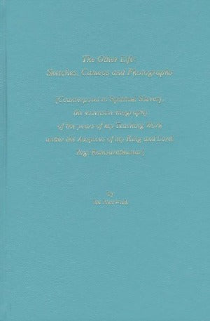 The Other Life : Sketches, Cameos and Photographs