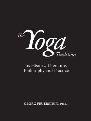 The Yoga Tradition Hardcover